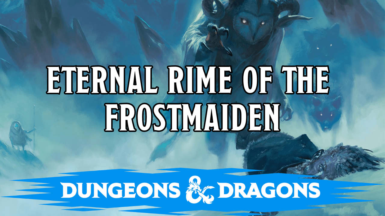 Eternal Rime of the Frostmaiden